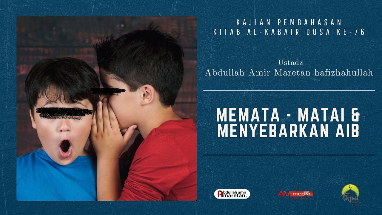 🔴 [LIVE] Memata-Matai Dan Menyebarkan Aib - Ustadz Abdullah Amir Maretan حفظه الله