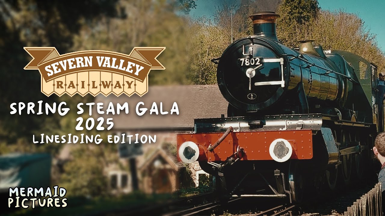 Severn Valley Railway | Spring Steam Gala 2025 | (Linesiding Edition) | Mermaid Pictures