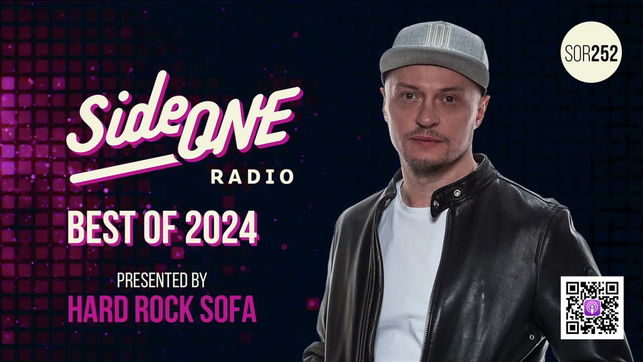 Side ONE Radio Show 252 (Best Of 2024): Presented By Hard Rock Sofa 25.12.24