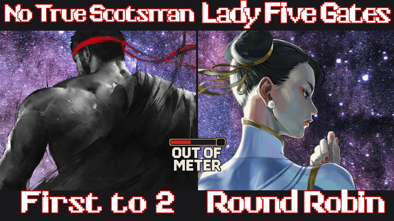 OOM #2 Round Robin (SF6) - No True Scotsman (Ryu) vs Lady Five Gates (Chun Li)