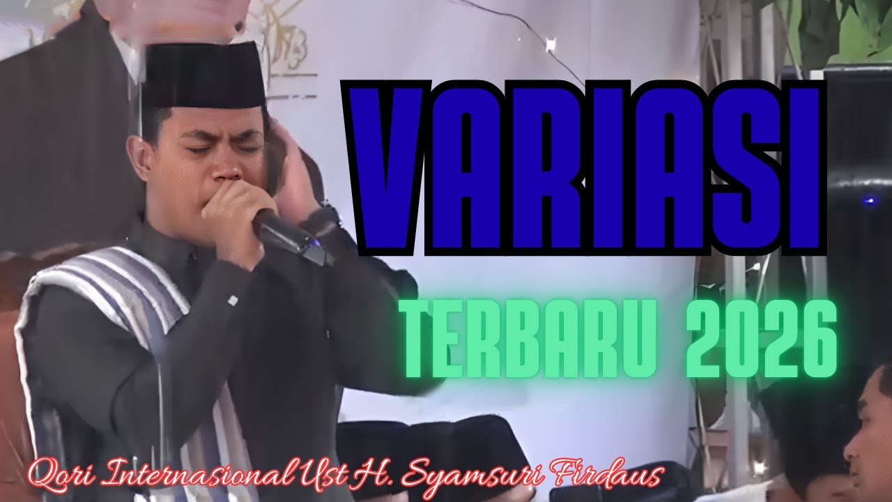 VARIASI MEMUKAU UST H. SYAMSURI FIRDAUS TERBARU 2026 | QORI TERBAIK INDONESIA