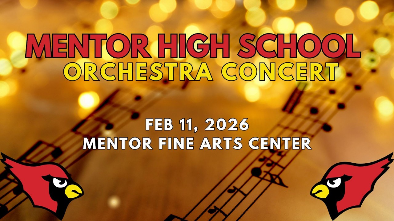 Mentor High School Orchestra Concert Feb 11, 2026