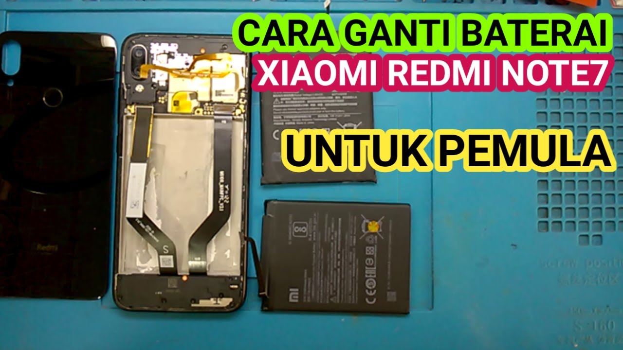 CARA MENGGANTI BATERAI REDMI NOTE 7 UNTUK PEMULA // Belajar Bersama Solder Beku Tutorial