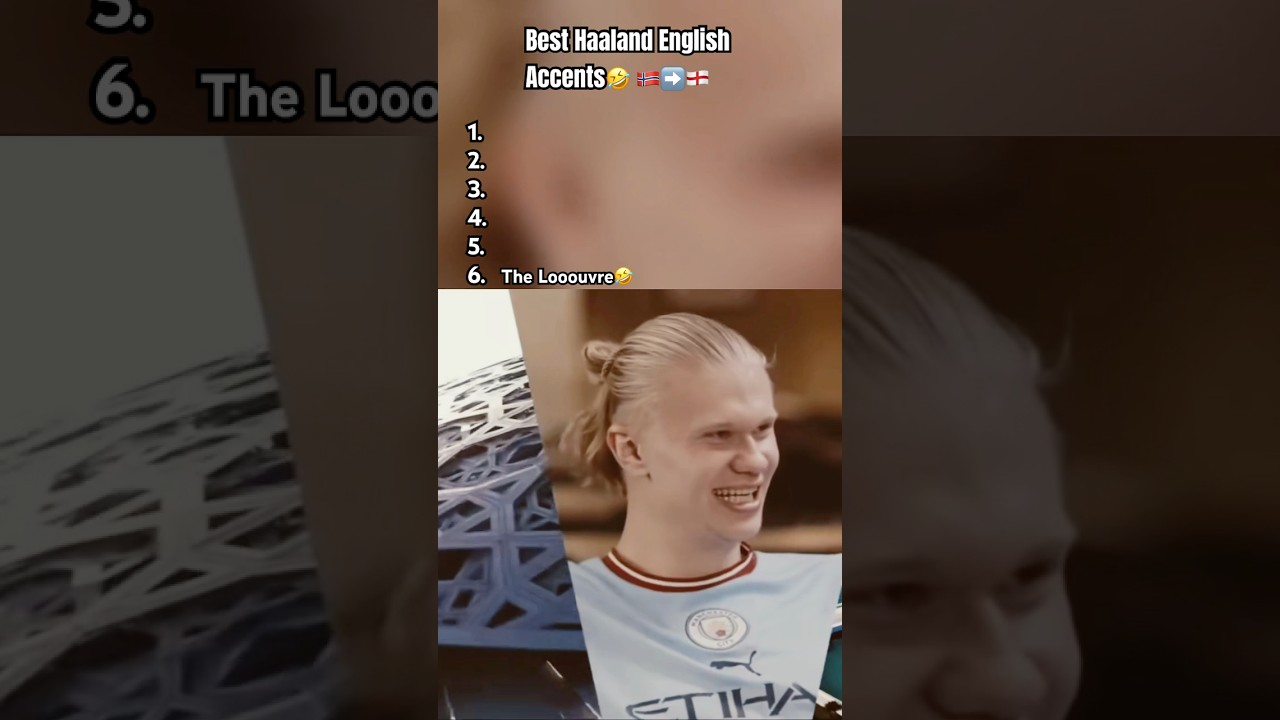 Erling Haaland Best English Accents🤣 🏴󠁧󠁢󠁥󠁮󠁧󠁿 🇳🇴 