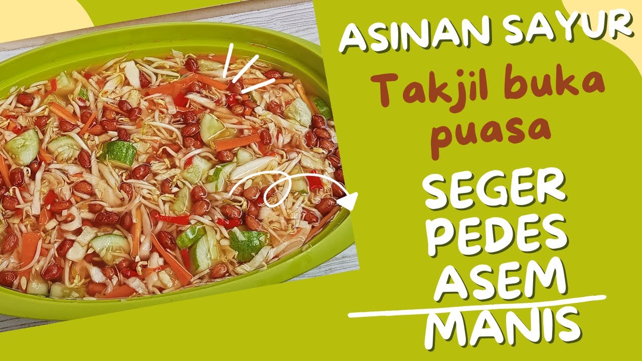 ASINAN SAYUR (Takjil Buka Puasa)