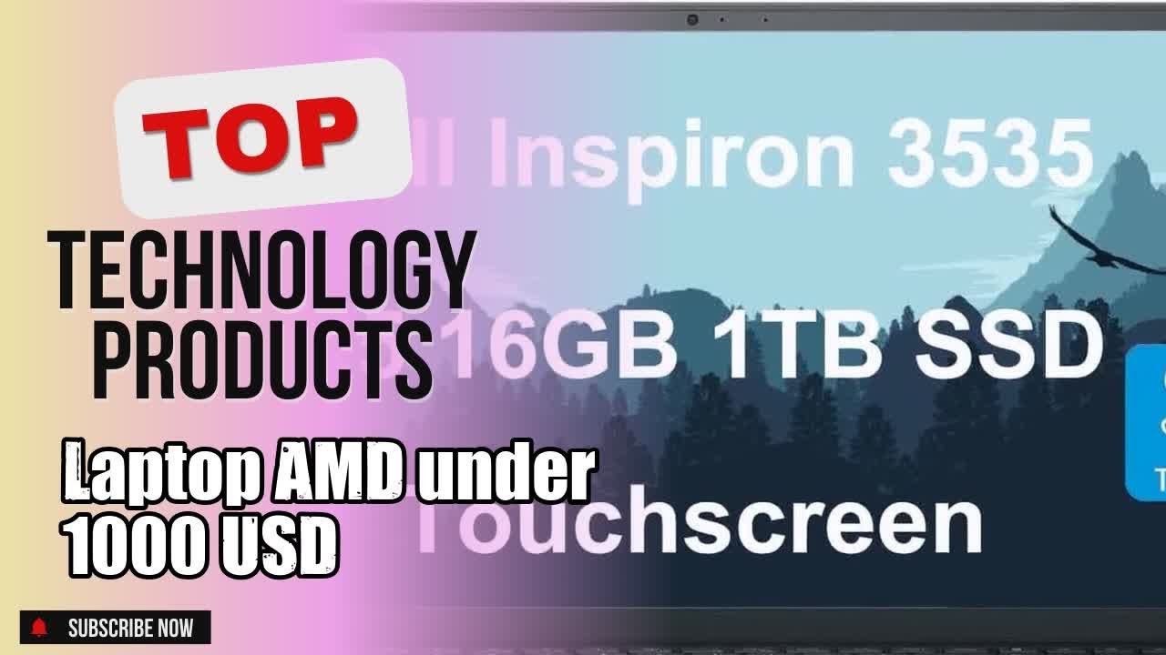 Top 5 Technology products about Laptop AMD under 1000 USD High-selling of 2024