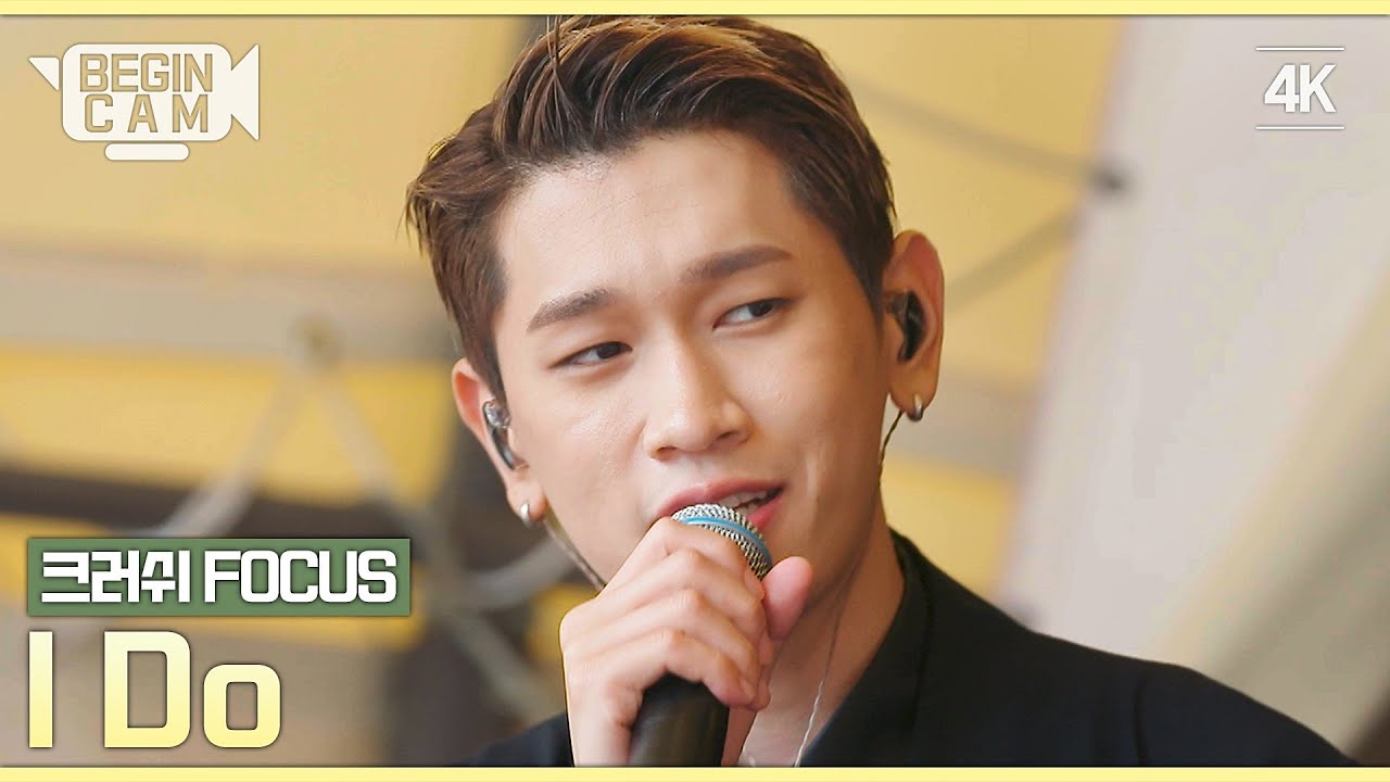 [비긴CAM] 크러쉬(Crush) FOCUS - 'I Do' 4K