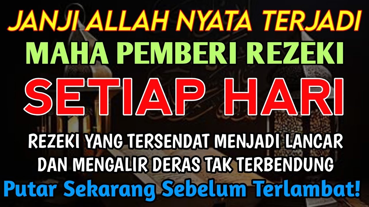 Mustajab.. Doa Pembuka Pintu Rezeki Dari Segala Penjuru. Putar 1x, Rezeki Lancar Usaha Lancar