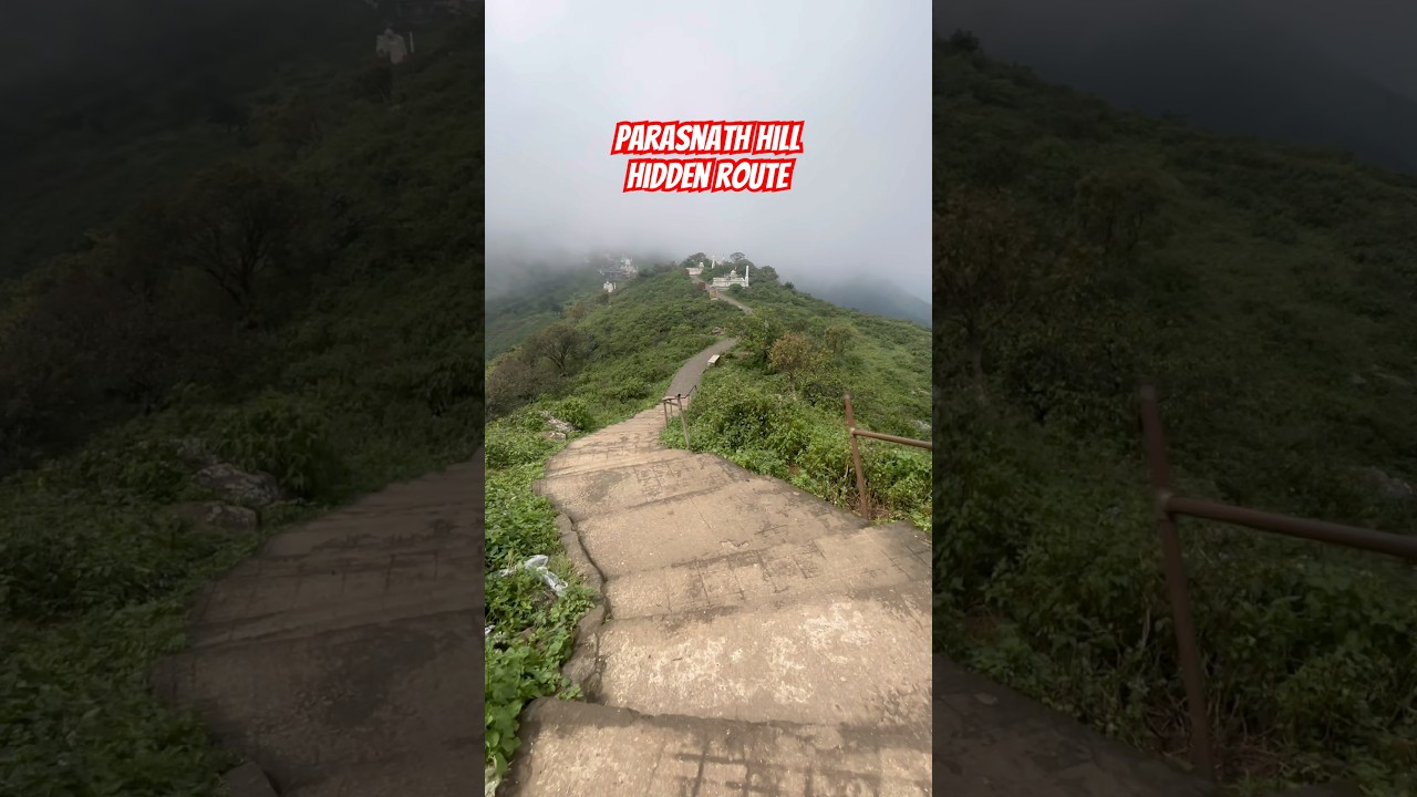 Hidden Route of Parasnath Hill 📍😍 