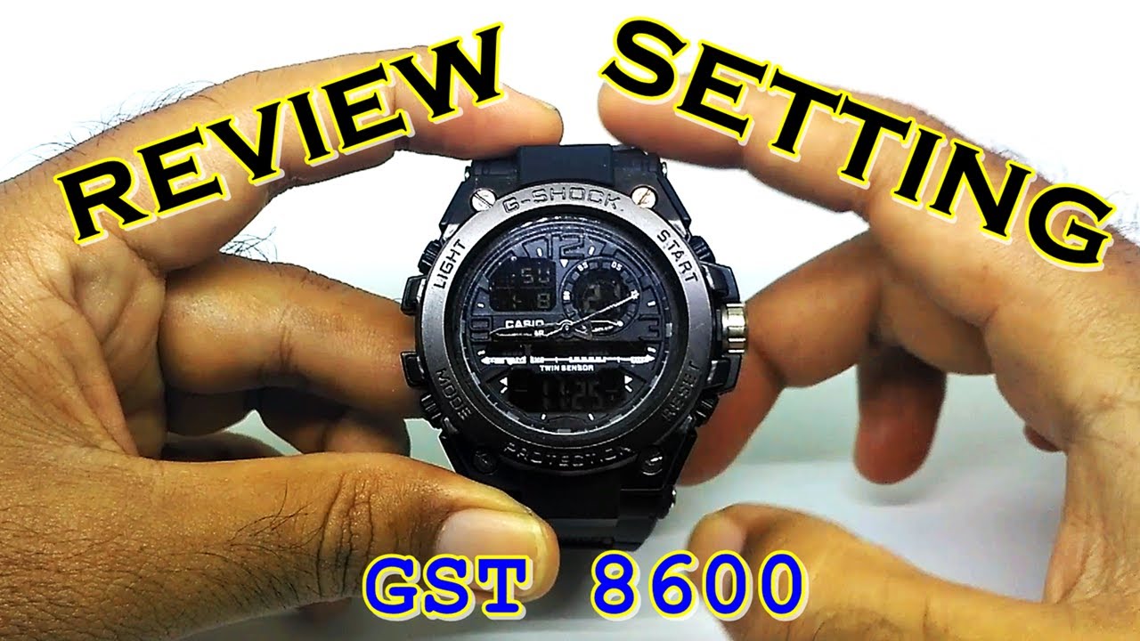 Review & Setting Gshock GST 8600 Dualtime | OmNang Channel