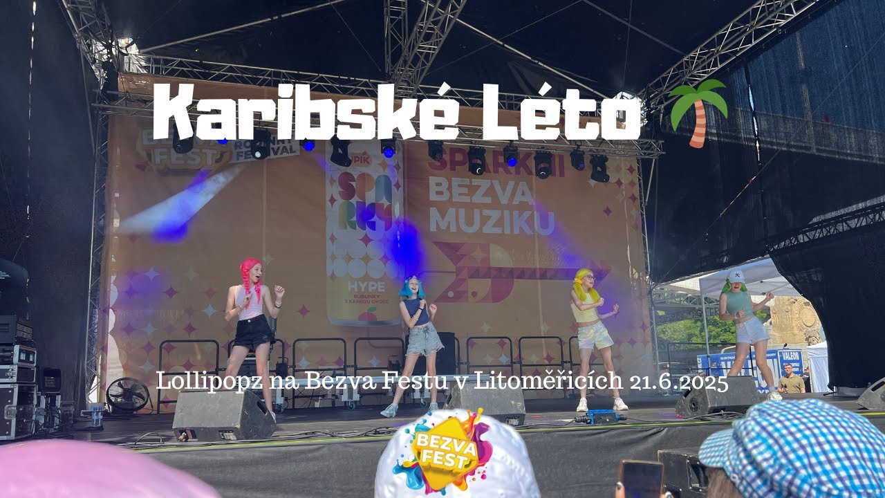 Lollipopz - Karibské Léto (Bezva Fest Litoměřice 21.6.2025)