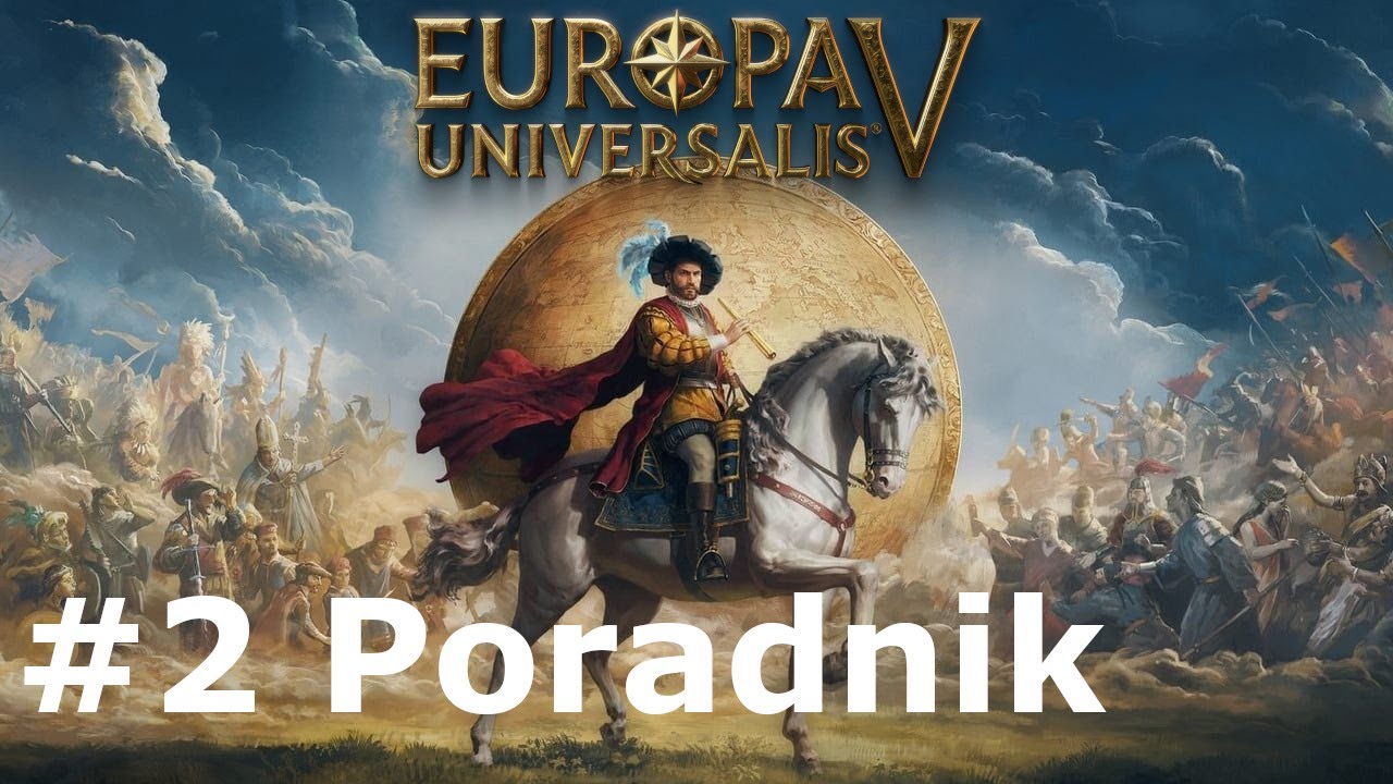 Europa Universalis V Poradnik #2 Jak zwiększyć dochody państwa