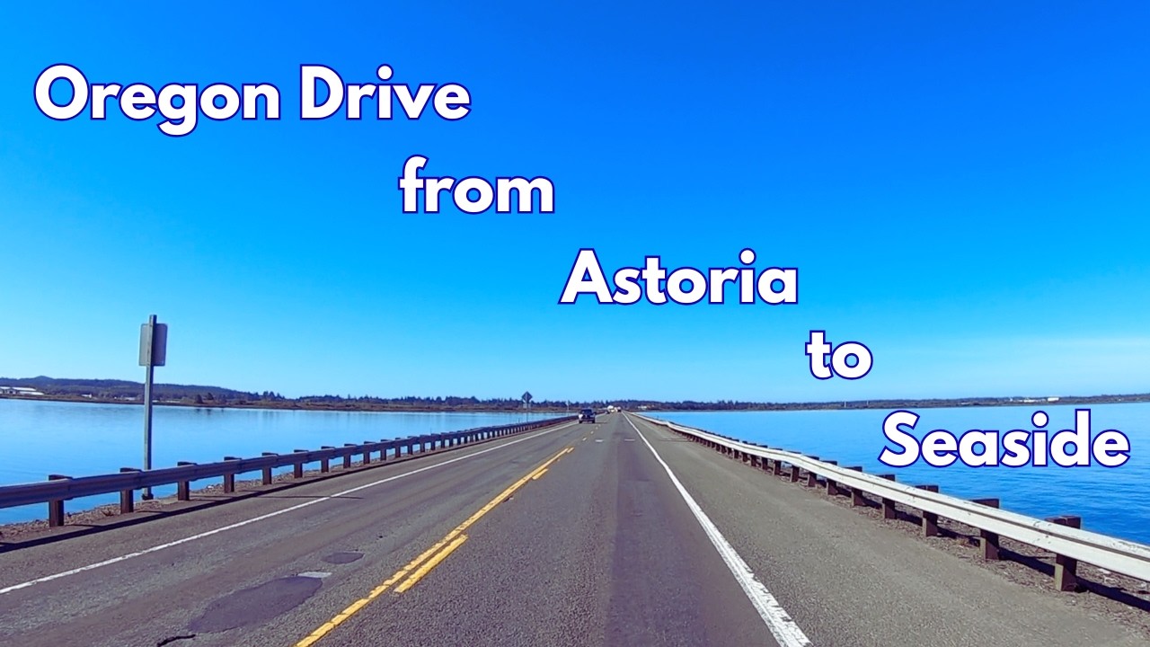 Astoria to Seaside Oregon Scenic Drive | Fort Stevens, Bays, and Ocean Highway 101