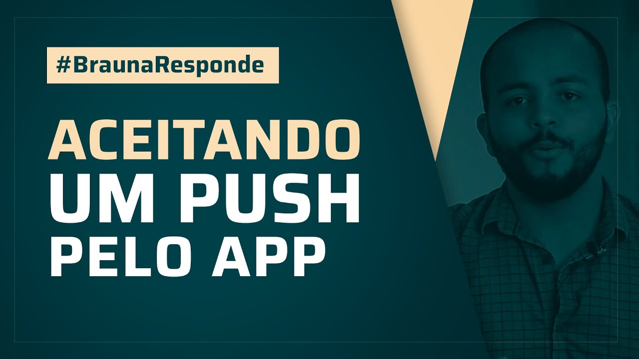 Como Aceitar um Push da XP Investimentos - Bra&uacute;na Responde #02