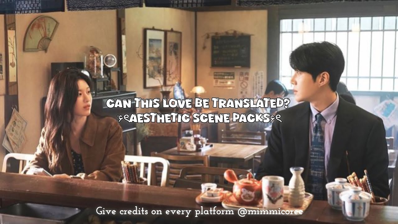 Can this love be translated? scene packs Aesthetic|episode-1 [Kim Seon Ho, Go Yoon Jung, Kdrama]