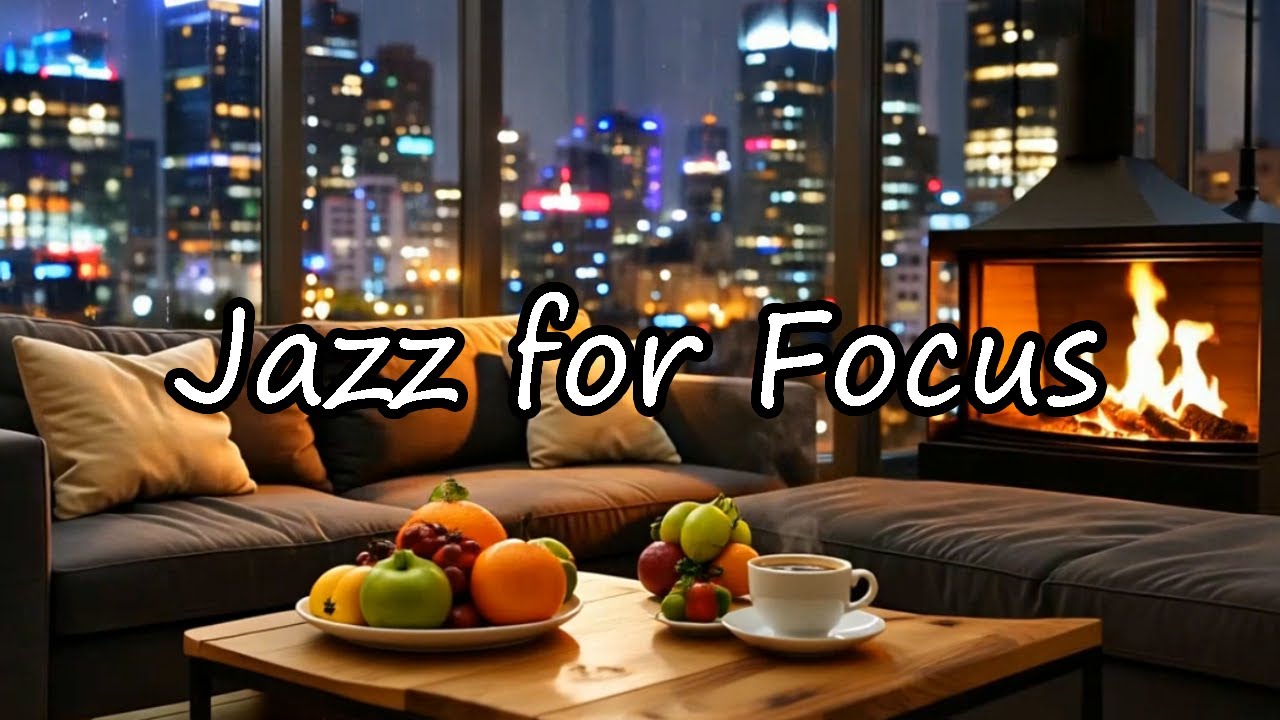 Cozy Fireplace Jazz for Work & Focus 🌧️ Rainy Night Ambience to Boost Deep Concentration