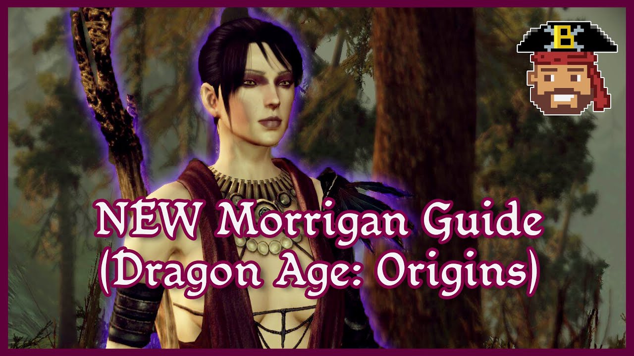 UPDATED Morrigan Build Guide (Dragon Age: Origins) - B-Tier Guides