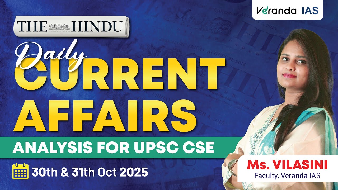Daily Current Affairs Analysis for UPSC in Tamil | The Hindu Newspaper | Vilasini | Veranda IAS