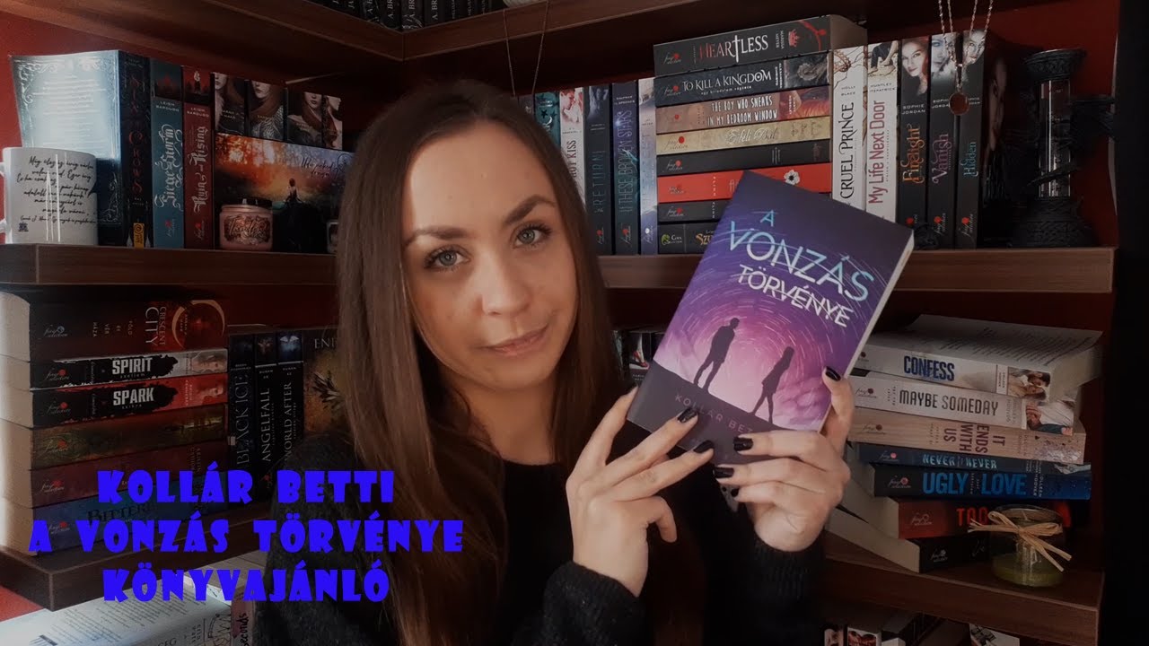 Könyvajánló #4 - Kollár Betti - A vonzás törvénye