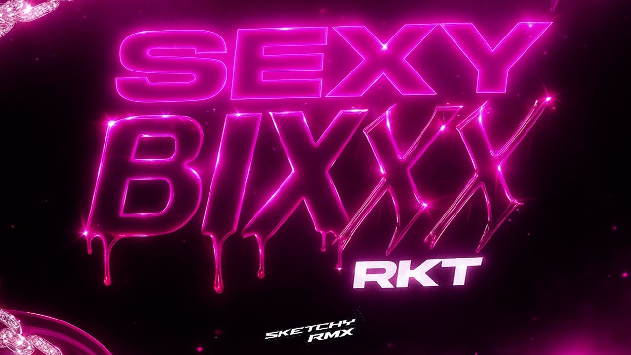 SEXY CHICK RKT (SEXY BI***) ⛓️ | RKT C$R 🟢 - SKETCHY RMX