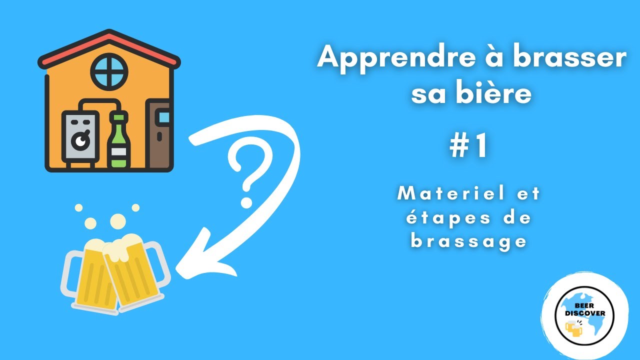 Apprendre à brasser #1 - Matériel et termes techniques