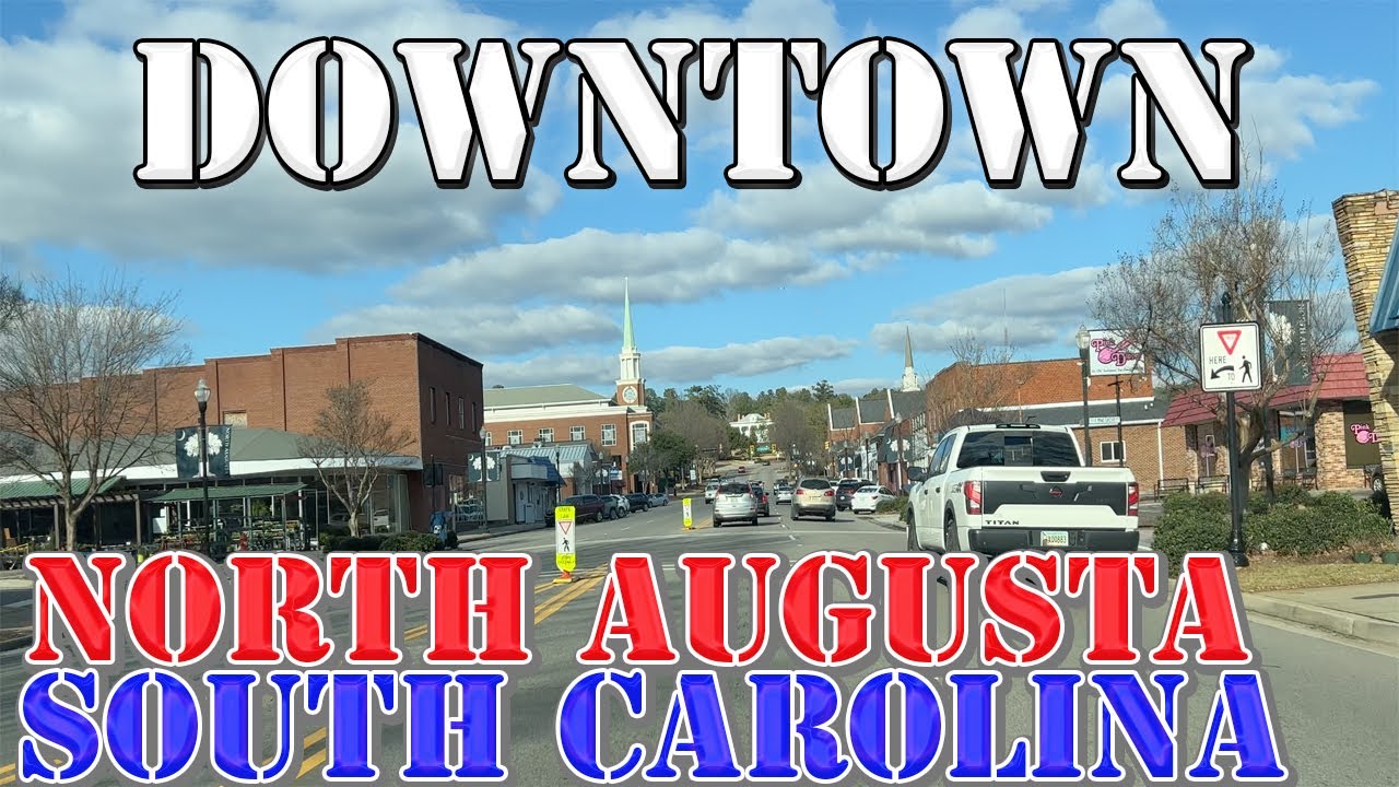 North Augusta - South Carolina - 4K Downtown Drive