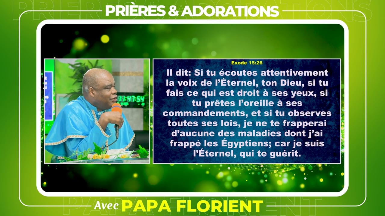 PRIERES & ADORATIONS AVEC PAPA FLORIENT | SAMEDI 30 AO&Ucirc;T 2025