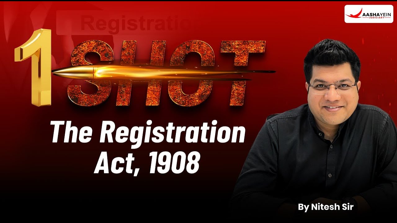 The Registration Act 1908 In One shot | Judiciary Prelims Exam | Nitesh sir