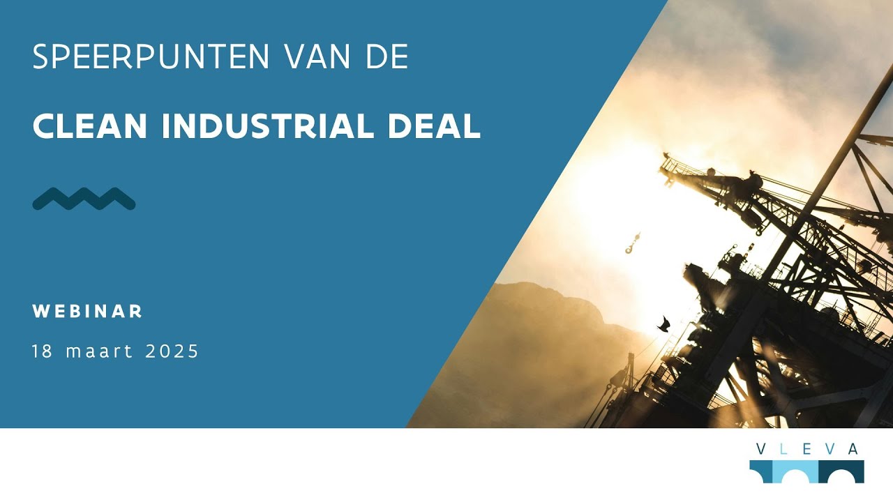 Webinar "Speerpunten van de Clean Industrial Deal"