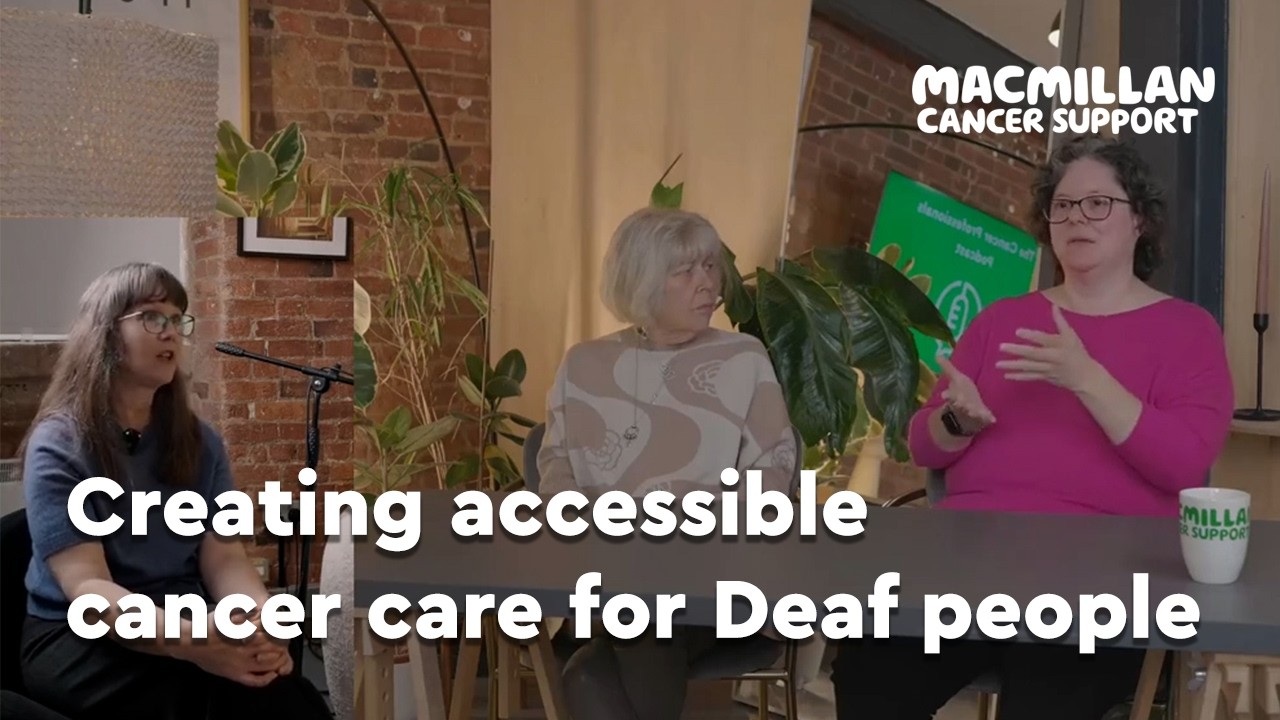 Creating accessible cancer care for Deaf people | The Cancer Professionals Podcast