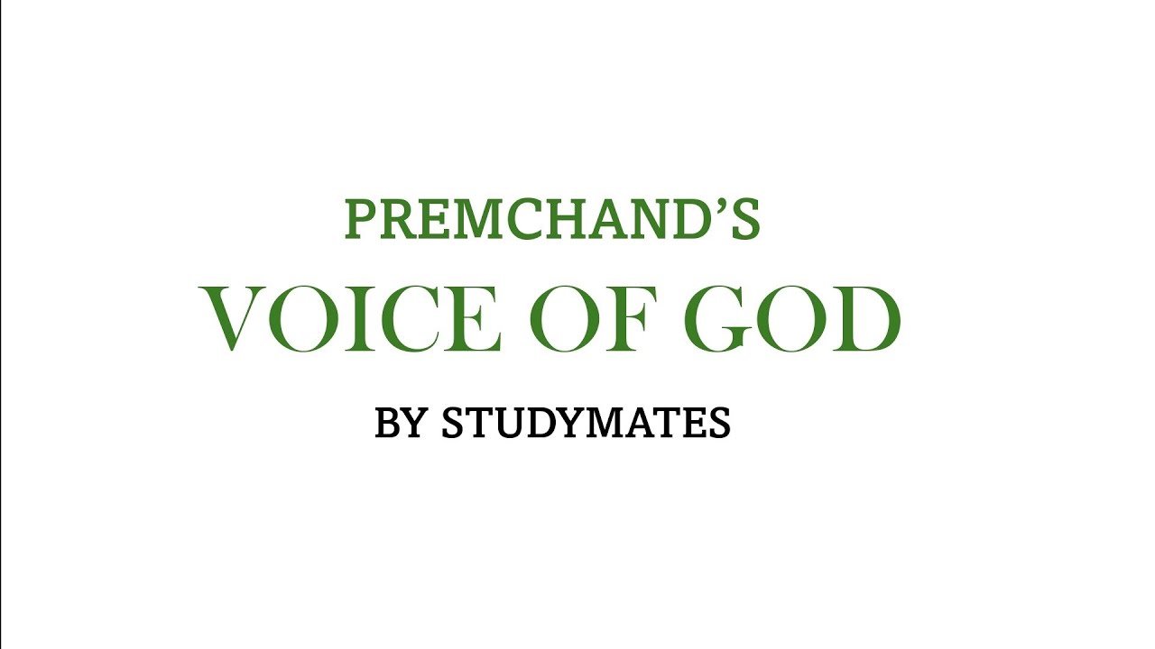 Voice of God by Munshi Premchand in Indian english literature, detailed explanation by studymates 