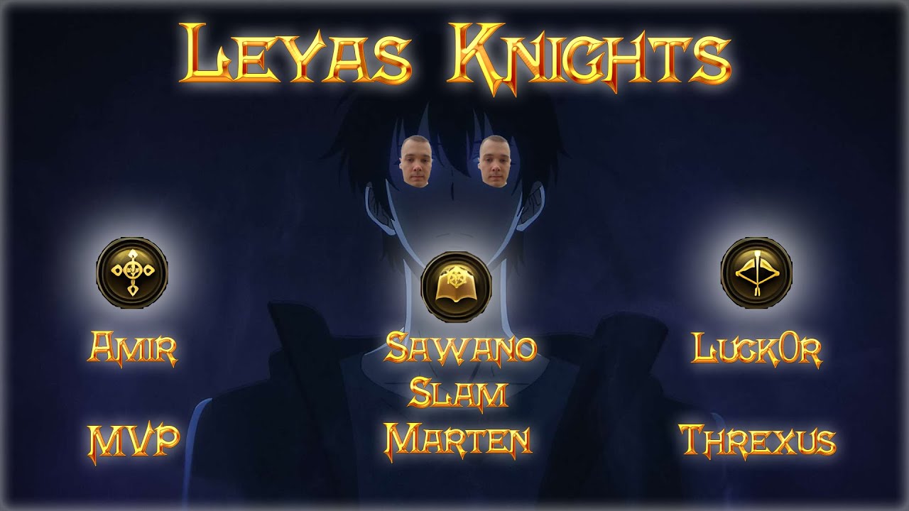 4Classic Leya's Knights surprise surprise we won vs the 