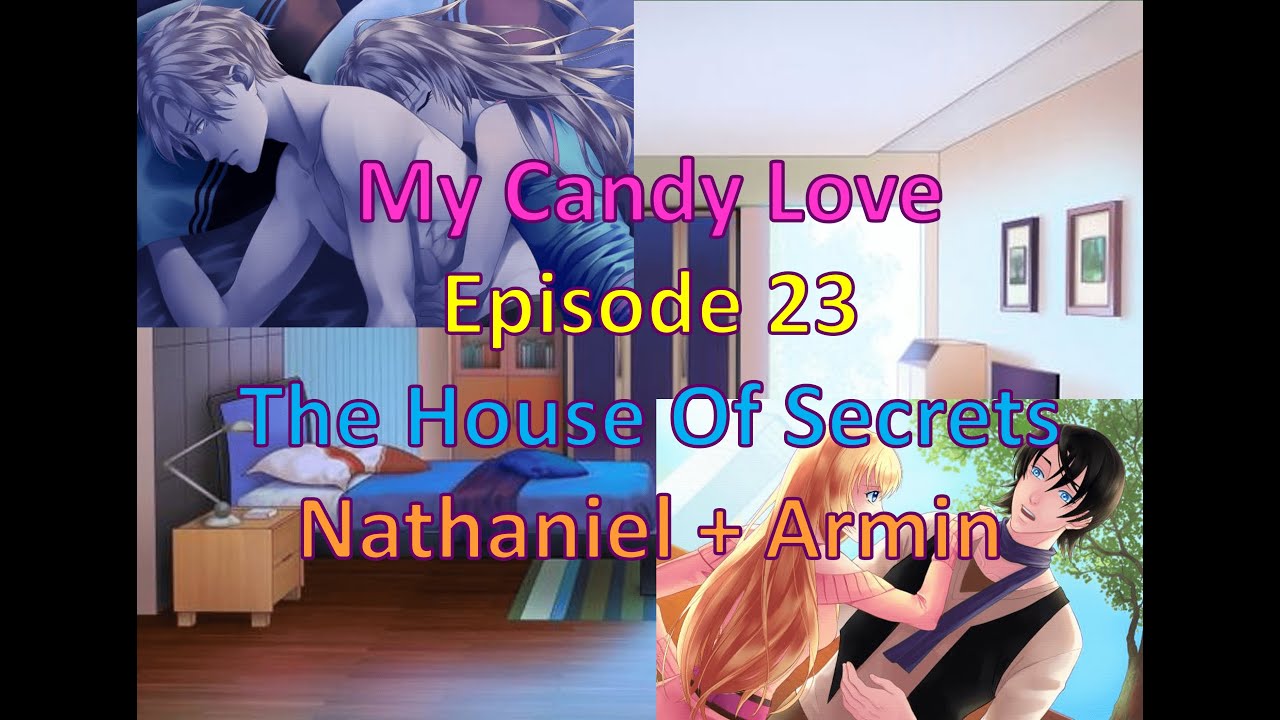 My Candy Love Episode 23 Nathaniel + Armin