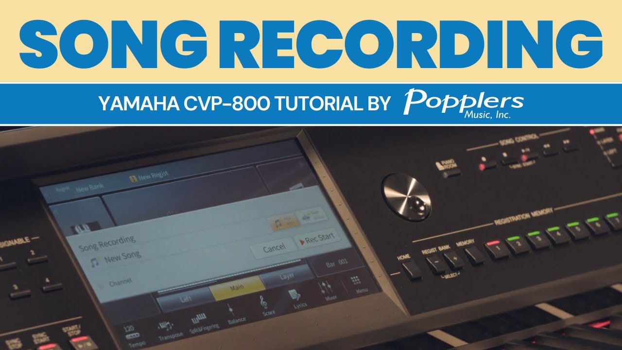 Yamaha CVP-800 Tutorial Series | How to Record Song Using Yamaha CVP-805/CVP-809 | Popplers Music