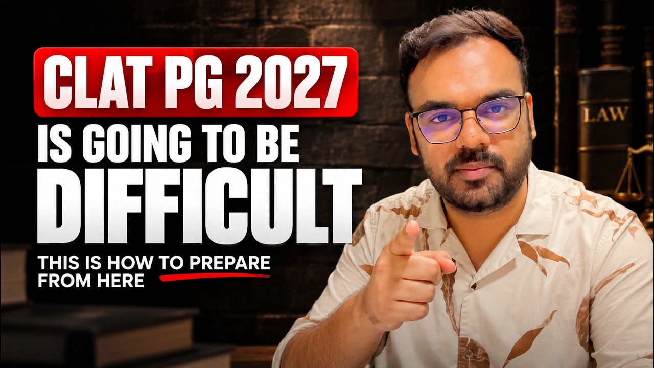 CLAT PG 2027 is going to be difficult however you can crack it with RIGHT strategy!! | #clatpg
