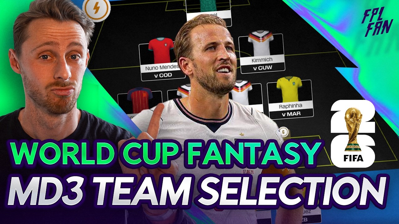 MY WORLD CUP FANTASY MD3 TEAM SELECTION I FIFA WORLD CUP FANTASY 2026