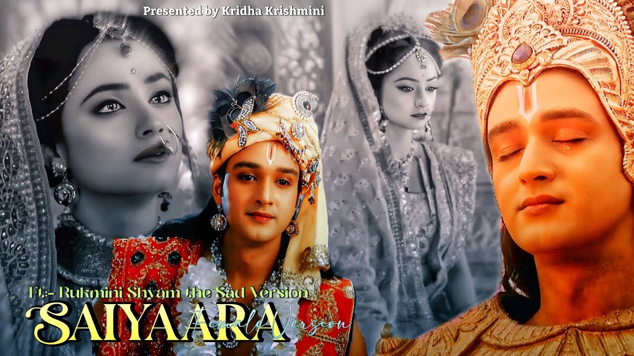 Saiyaara | ft:- RUKMINI SHYAM | female version  #krishna #rukshmani HBD @ratnamukherjee269 