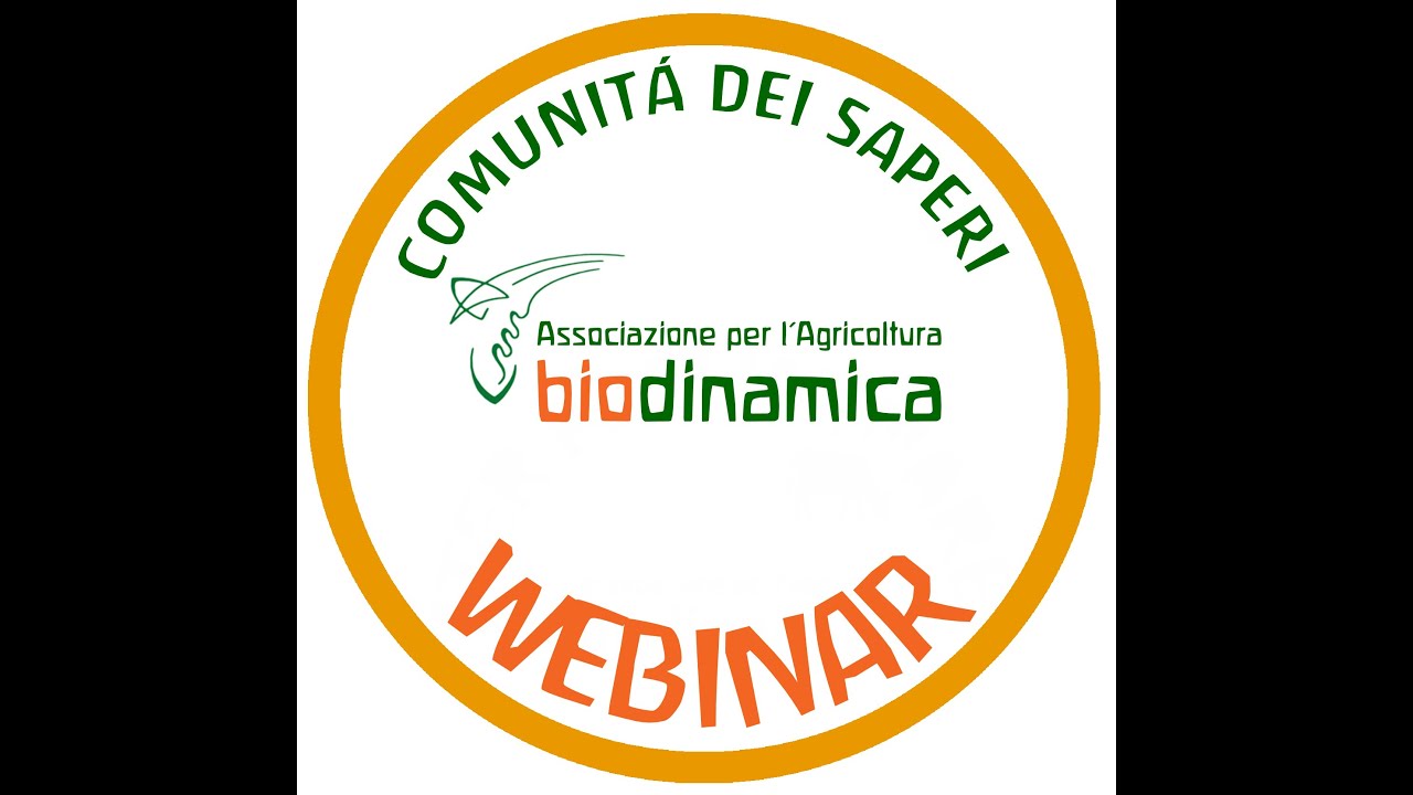 Webinar - Agricoltura biodinamica e triarticolazione sociale.