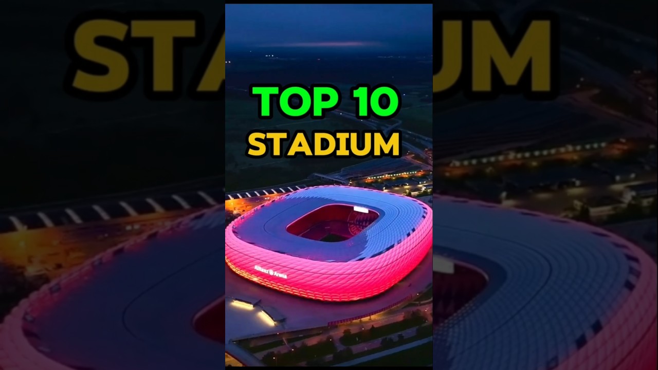 Top 10 best stadiums in Europe #shorts #stadium #j
