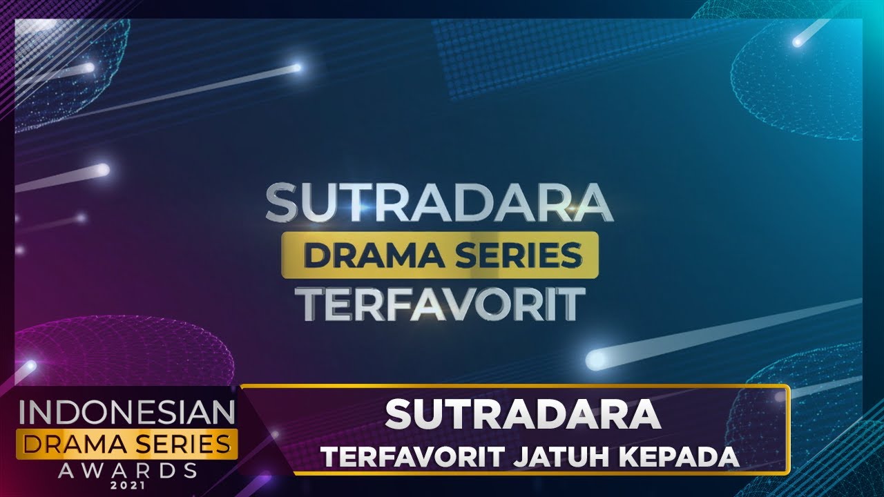 Sutradara Drama Series Terfavorit Adalah | INDONESIAN DRAMA SERIES AWARDS 2021