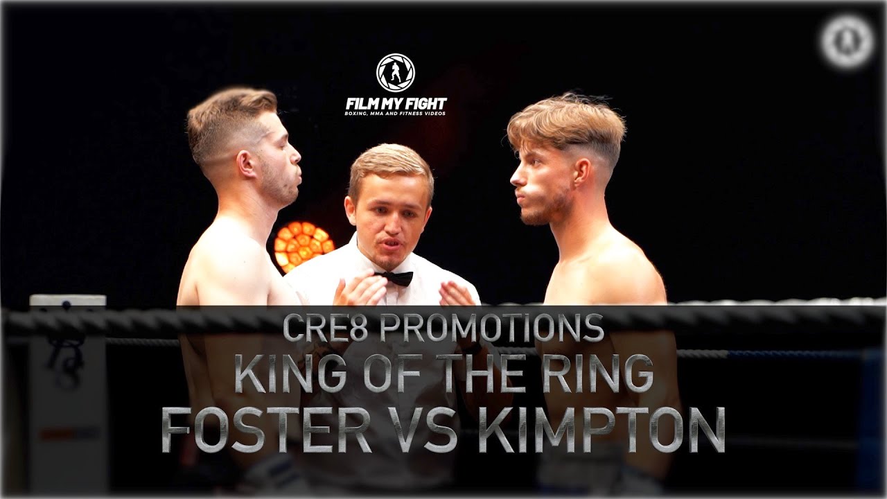 FOSTER VS KIMPTON | KING OF THE RING | FIGHT NIGHT