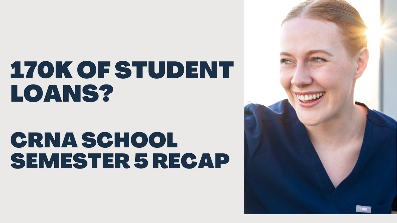 CRNA School Semester 5 Recap | Student Loans, Classes I took & What I'd do differently