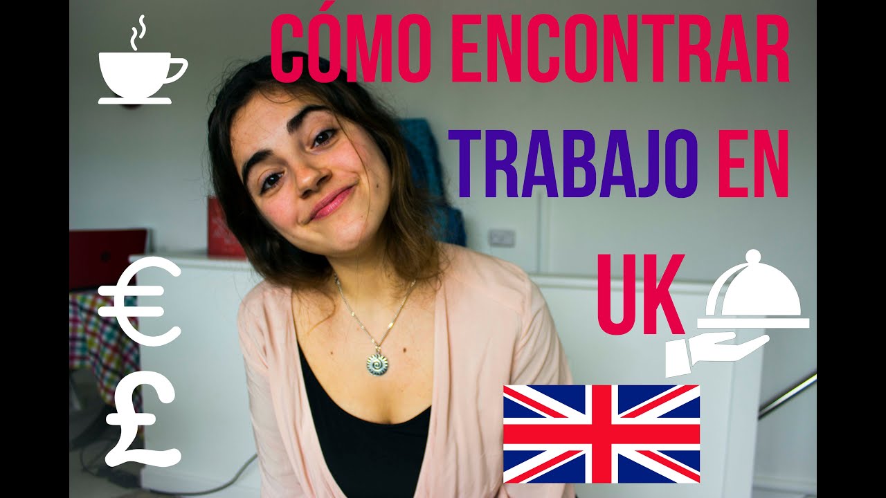 CÓMO ENCONTRAR TRABAJO EN REINO UNIDO || Aventuras en Britishlandia