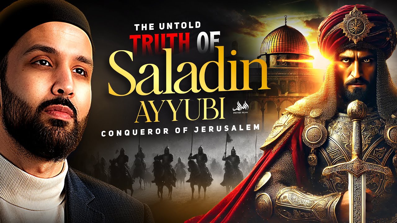 THE UNTOLD STORY OF SALADIN AYYUBI (THE LIBERATOR OF JERUSALEM) | Dr. Omar Suleiman