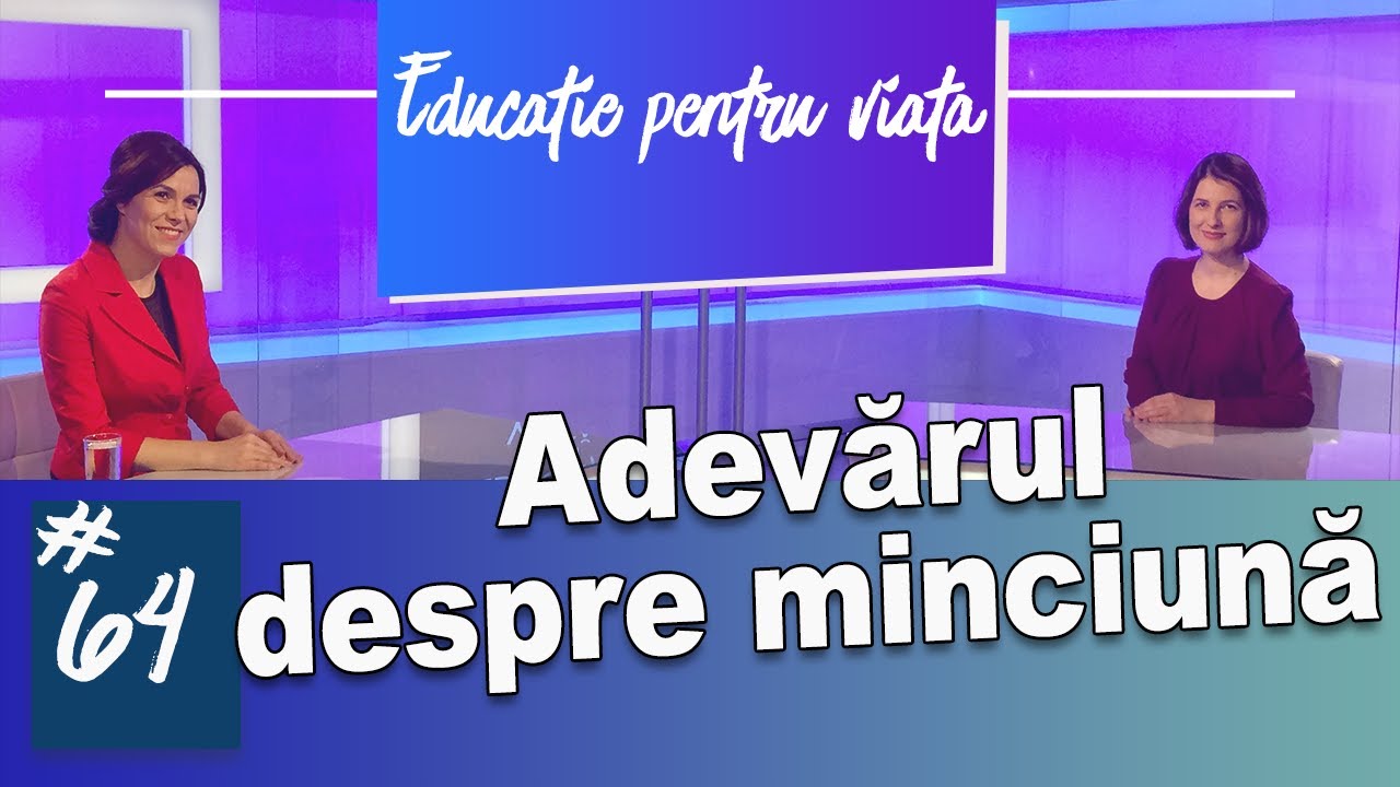 Adevărul despre minciună - #EPV 64
