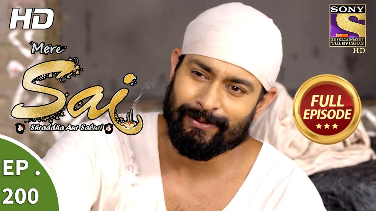 Mere Sai - Ep 200 - Full Episode - 29th June, 2018