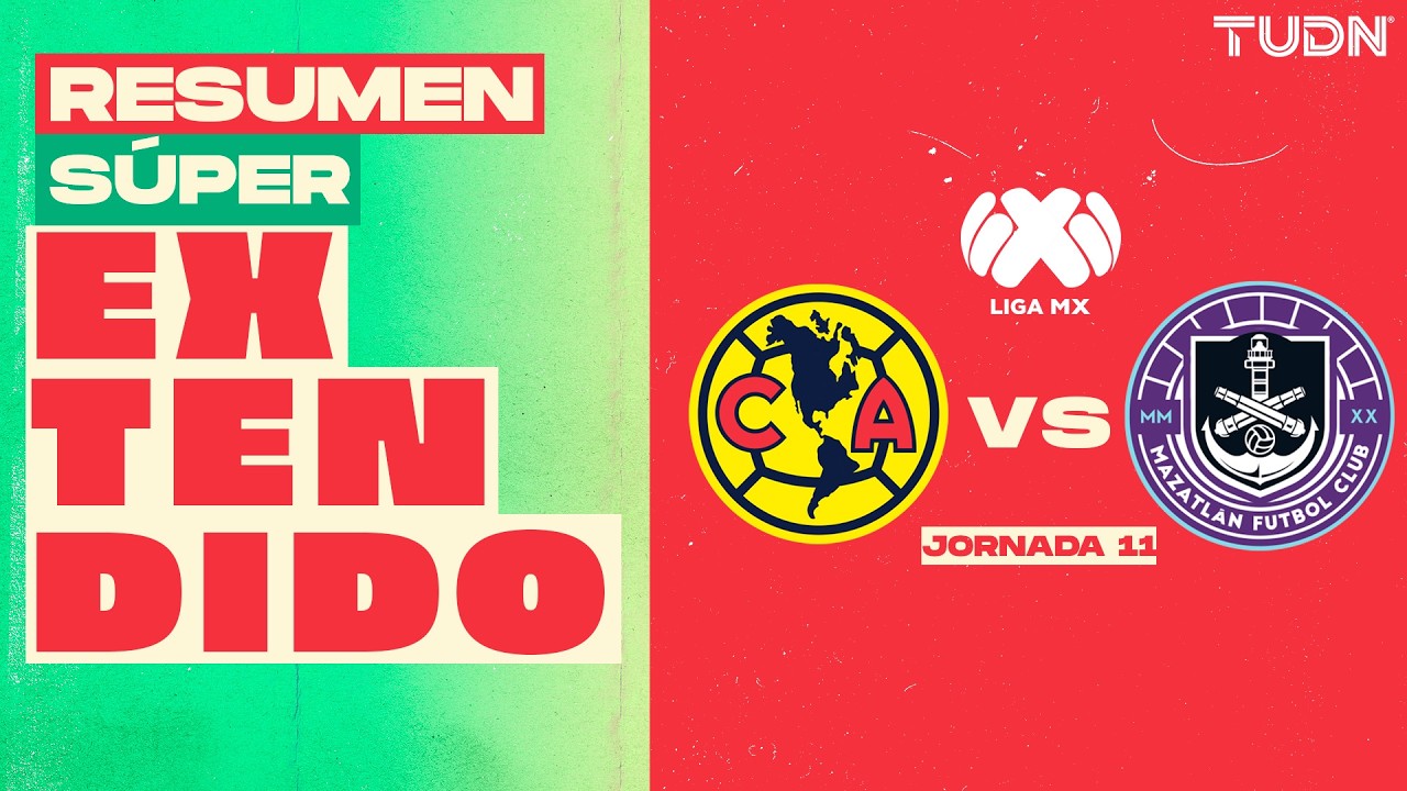 RESUMEN SÚPER EXTENDIDO - América vs Mazatlán | Liga MX - Jornada 11 Clausura 2026 | TUDN