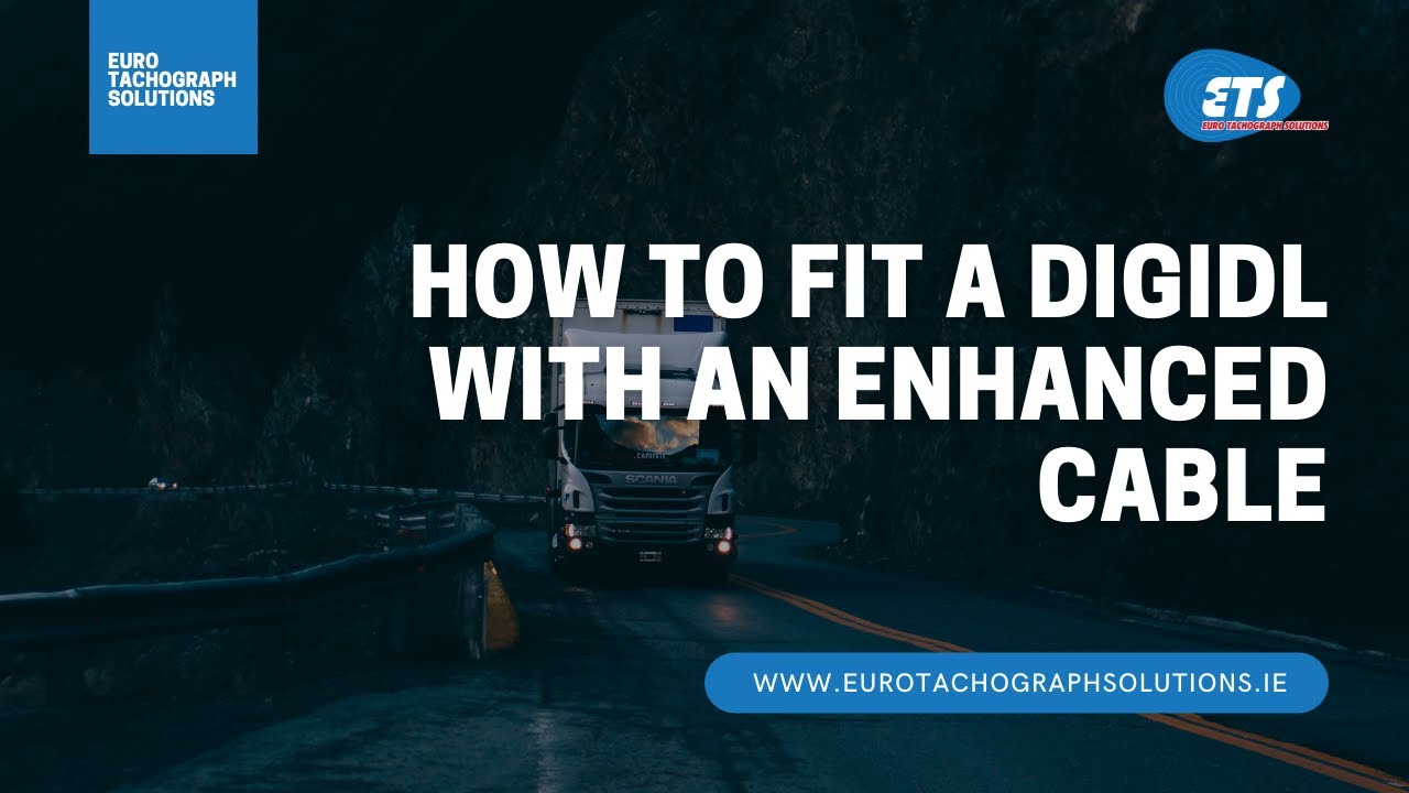How to fit a DigiDL with an enhanced cable | Euro Tachograph Solutions
