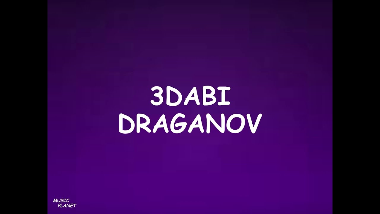 Draganov - 3DABI (lyrics)