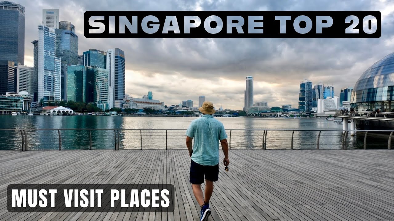 Top 20 Best Places to Visit in Singapore | Singapore tourist places | Singapore places to visit